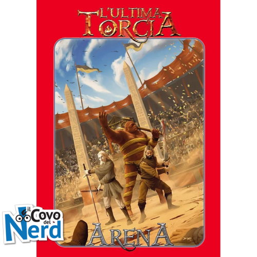 L'Ultima Torcia - Arena