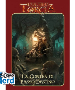 L'Ultima Torcia - Le Terre Ignote