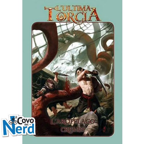 L'Ultima Torcia - L'Arcipelago Cremisi