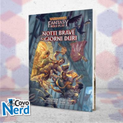 Warhammer Fantasy Roleplay - Notti Brave & Giorni Duri