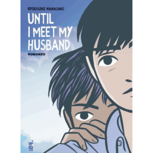 Until I Meet My Husband - Romanzo