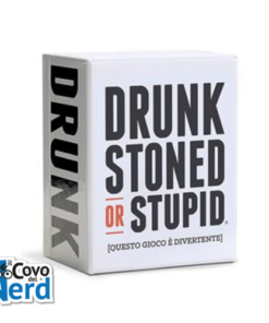Drunk, Stoned or Stupid