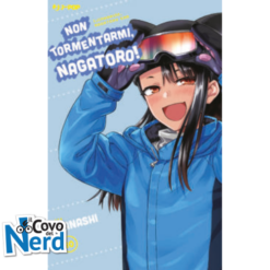 Non tormentarmi Nagatoro - Vol.10