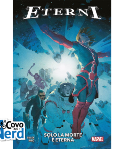 Eterni: Solo la morte è eterna