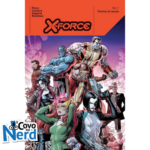 Marvel Deluxe: X-Force Vol.1 - Terreno di caccia