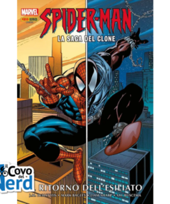 Spider-Man: La saga del clone Parte 1 Volume 1 - Il ritorno dell'esiliato