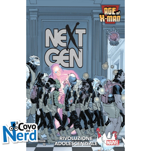 Age of X-Man - Next Gen: Rivoluzione Adolescenziale