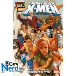 Age of X-Man - I meravigliosi X-Men: Benvenuti in un mondo perfetto