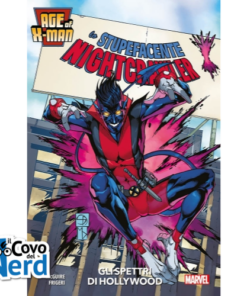 Age of X-Man - Lo stupefacente Nightcrawler: Gli spettri di Hollywood