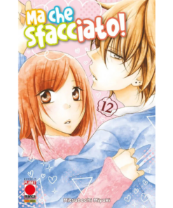 Namaikizakari - Ma Che Sfacciato! Vol.12