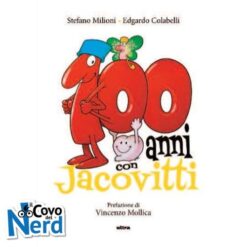 100 Anni con Jacovitti Nuova Edizione