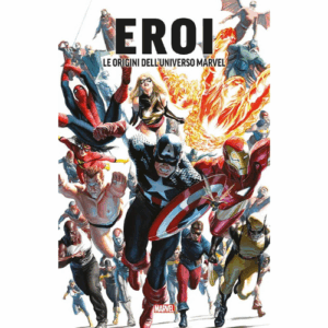 Eroi - Le Origini dell'Universo Marvel