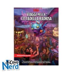 Viaggi nella Cittadella Radiosa - D&D 5e