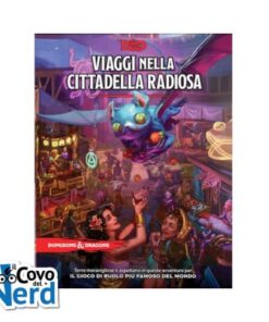 Viaggi nella Cittadella Radiosa - D&D 5e