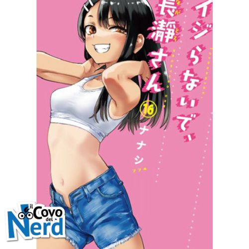 Non Tormentarmi, Nagatoro! Vol.16