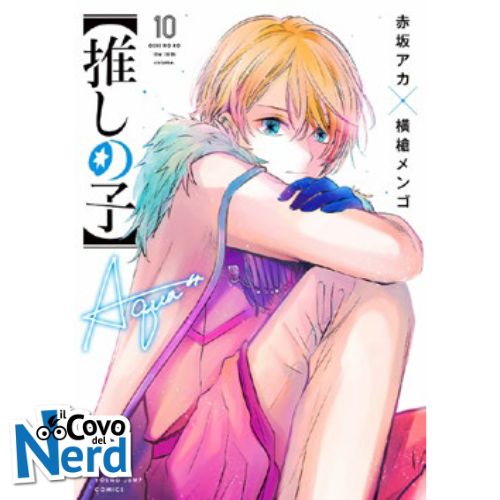 Oshi No Ko - My Star - Vol.10