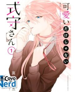 Shikimori's Not Just a Cutie Vol.1