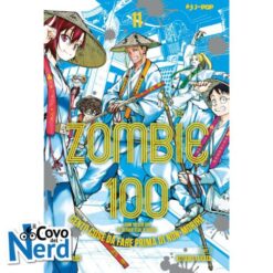 Zombie 100: Cento Cose da Fare Prima di Non-Morire Vol.11
