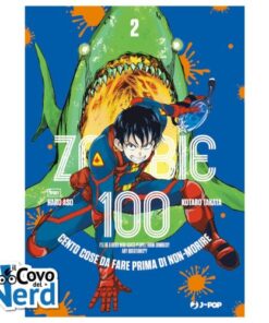 Zombie 100: Cento Cose da Fare Prima di Non-Morire Vol.2