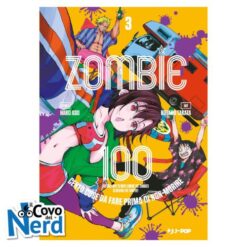 Zombie 100: Cento Cose da Fare Prima di Non-Morire Vol.3