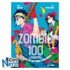Zombie 100: Cento Cose da Fare Prima di Non-Morire Vol.5