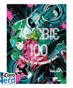 Zombie 100: Cento Cose da Fare Prima di Non-Morire Vol.7