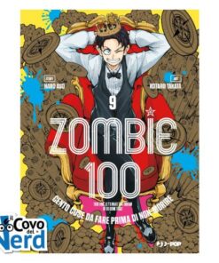 Zombie 100: Cento Cose da Fare Prima di Non-Morire Vol.9