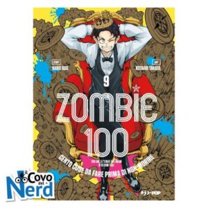 Zombie 100: Cento Cose da Fare Prima di Non-Morire Vol.9
