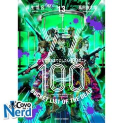 Zombie 100: Cento Cose da Fare Prima di Non-Morire Vol.13