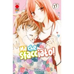 Namaikizakari - Ma Che Sfacciato! Vol.17