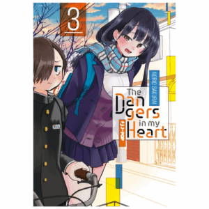 The Dangers in my Heart Vol.3