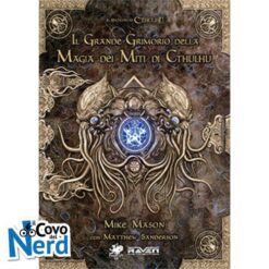 Il Grande Grimorio della Magia dei Miti di Cthulhu - Il Richiamo di Cthulhu - 7a Edizione