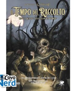 Il Tempo del Raccolto - Il Richiamo di Cthulhu - 7a Edizione