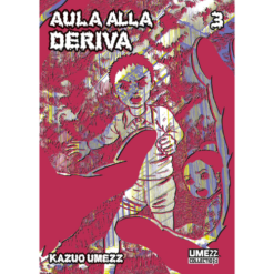 Aula alla Deriva Vol.3 (di 6)