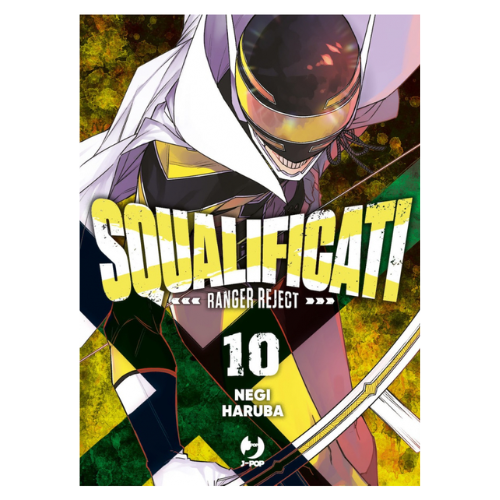 Squalificati - Ranger Reject Vol.10
