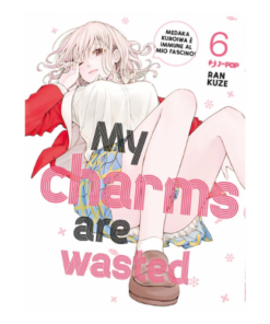 My Charms are Wasted Vol.6