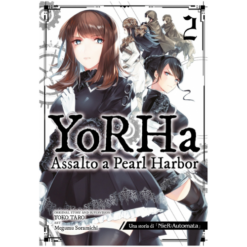 Yorha: Assalto a Pearl Harbor Vol.2 - Una Storia di Nier: Automata