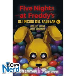 Gli incubi del Fazbear #1 - Five Nights at Freddy's