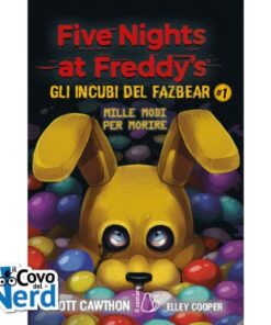 Gli incubi del Fazbear #1 - Five Nights at Freddy's