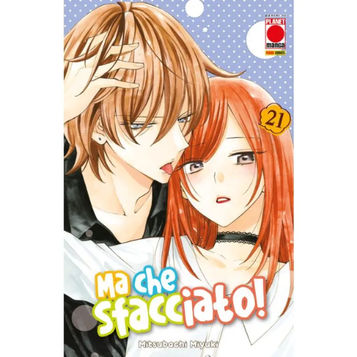 Namaikizakari - Ma Che Sfacciato! Vol.21