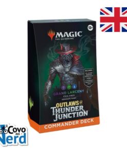 Grand Larceny Commander Deck ENG - Outlaws of Thunder Junction - Magic the Gathering