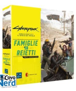 Famiglie e Reietti - Cyberpunk 2077 - Espansione