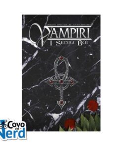 Vampiri I Secoli Bui - 20° Anniversario