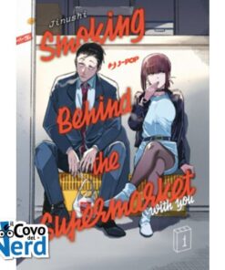 Smoking Behind the Supermarket With You Vol.1