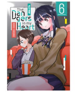 The Dangers in my Heart Vol.6