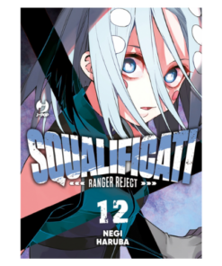 Squalificati - Ranger Reject Vol.12