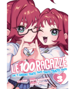 Le 100 Ragazze Che ti Amano Tanto Tanto Tanto Tanto Tanto Vol.3