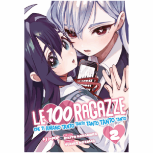 Le 100 Ragazze Che ti Amano Tanto Tanto Tanto Tanto Tanto Vol.2