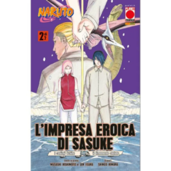 L'impresa Eroica di Sasuke Vol.2 - I Coniugi Uchiha e il Firmamento Stellato