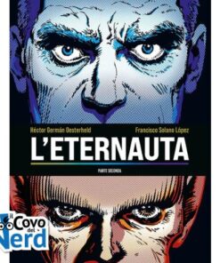 L’Eternauta – Parte Seconda